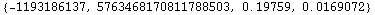 {-1193186137, 5763468170811788503, 0.19758957624435425`, 0.016907158395339406`}